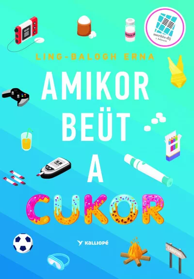 Amikor beüt a cukor (Ling-Balogh Erna)