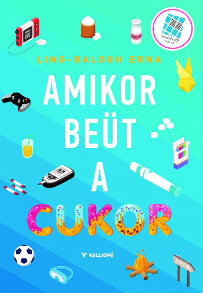 Amikor beüt a cukor (Ling-Balogh Erna)